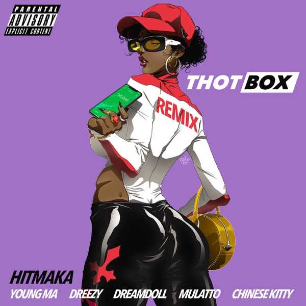 Yung Berg Ft. Young M.a., Dreezy, Mulatto & Chinese Kitty - Thot Box (Remix)